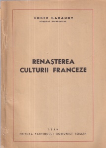 Roger Garaudy - Renasterea culturii franceze (1946)