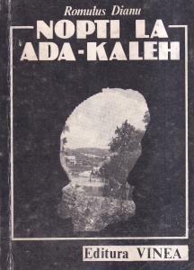 Romulus Dianu - Nopti la Ada-Kaleh