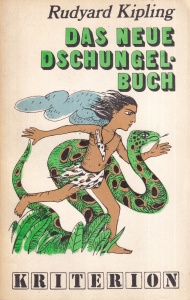 Rudyard Kipling - Das neue Dschungelbuch
