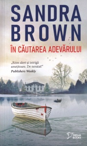 Sandra Brown - In cautarea adevarului