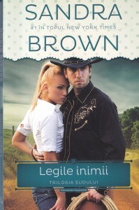 Sandra Brown - Trilogia Sudului. Legile inimii