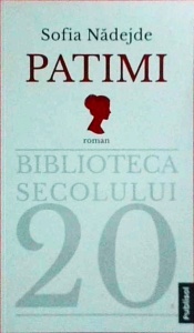 Sofia Nadejde - Patimi