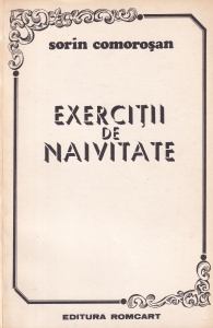 Sorin Comorosan - Exercitii de naivitate