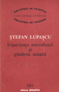 Stefan Lupascu - Experienta microfizica si gandirea umana