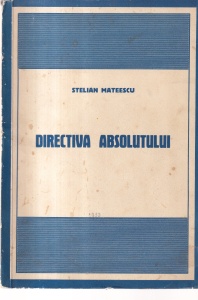 Stelian Mateescu - Directiva Absolutului (1933)