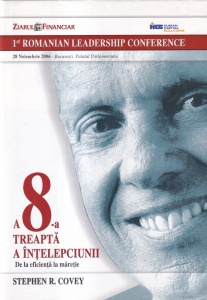 Stephen R. Covey - A 8-a treapta a intelepciunii