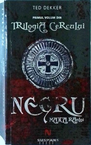 Ted Dekker - Negru. Matca raului