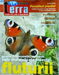 Terra Magazin. Fluturii, gratie, frumusete, culoare. Cele mai delicate insecte. Numarul 4, aprilie 2006