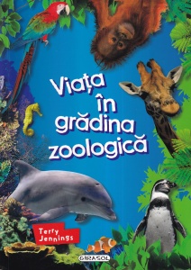 Terry Jennings - Viata in gradina zoologica