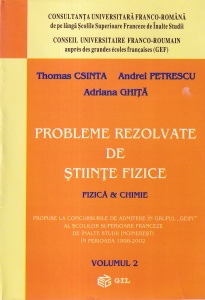 Thomas Csinta, Andrei Petrescu, Adriana Ghita - Probleme rezolvate de stiinte fizice. Fizica si chimie, volumul 2
