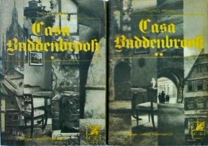 Thomas Mann - Casa Buddenbrook, 2 volume