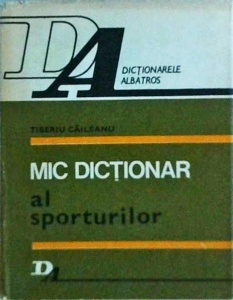 Tiberiu Caileanu - Mic dictionar al sporturilor