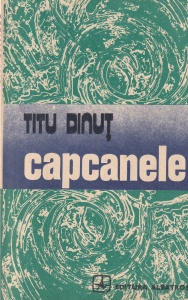 Titu Dinut - Capcanele