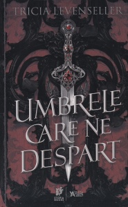 Tricia Levenseller - Umbrele care ne despart