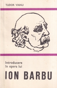 Tudor Vianu - Introducere in opera lui Ion Barbu