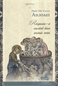 Vasile Ailioaei - Raspuns-a cuvant bun inima mea