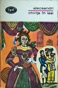 Vasile Alecsandri - Chirita in Iasi