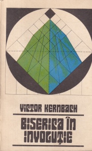 Victor Kernbach - Biserica in involutie