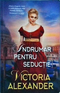 Victoria Alexander - Indrumar pentru seductie