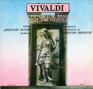 Vivaldi – Concertos For Bassoon And Orchestra. Soloist Miltiade Nenoiu Bassoon, Orchestra Conducted by Cristian Brancusi