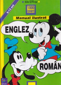 Walt Disney - 1000 cuvinte. Manual ilustrat englez-roman