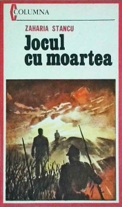 Zaharia Stancu - Jocul cu moartea (1984)