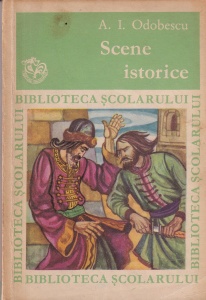 A. I. Odobescu - Scene istorice. Zece basme mitologice. Calatorie din Paris la Londra