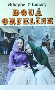 Adolphe D`Ennery - Doua Orfeline