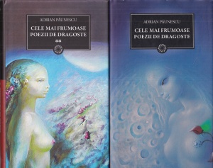 Adrian Paunescu - Cele mai frumoase poezii de dragoste, 2 volume