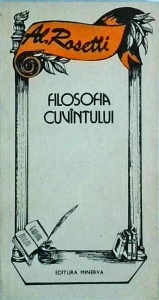 Al. Rosetti - Filosofia cuvantului