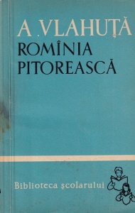 Al. Vlahuta - Romania pitoreasca