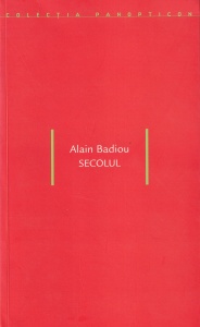 Alain Badiou - Secolul