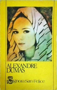 Alexandre Dumas - Signora San-Felice