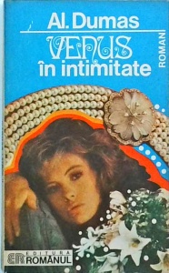 Alexandre Dumas - Venus in intimitate