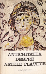 Alexandru Cizek - Antichitatea despre artele plastice