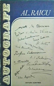 Alexandru Raicu - Autografe. File de istorie literara