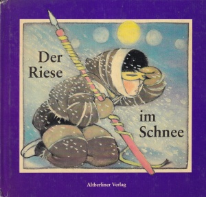 Alfred Konner - Der Riese im Schnee. Cu ilustratii de Dieter Muller