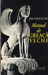 Ana Felicia Stefan - Manual de greaca veche