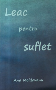 Ana Moldovanu - Leac pentru suflet