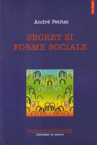 Andre Petitat - Secret si forme sociale
