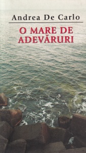 Andrea De Carlo - O mare de adevaruri