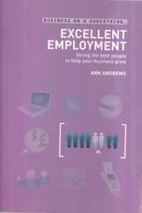 Ann Andrews - Excellent employment. Hiring the best people to help your business grow