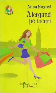 Anna Maxted - Alergand pe tocuri