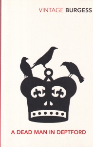 Anthony Burgess - A Dead Man in Deptford