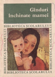 Antologie de Victor Craciun - Ganduri inchinate mamei