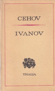 Anton Pavlovici Cehov - Ivanov