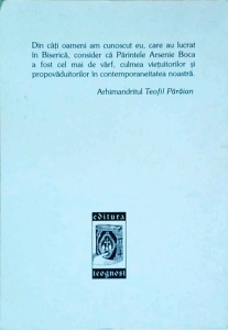 Arhimandrit Teofil Paraian - Parintele Arsenie Boca. Mare indrumator de suflete din secolul XX. O sinteză a gandirii Parintelui Arsenie in 800 de capete - Img 2