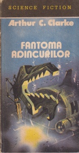 Arthur C. Clarke - Fantoma adancurilor