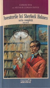 Arthur Conan Doyle - Aventurile lui Sherlock Holmes, volumul 4