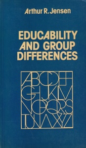 Arthur R. Jensen - Educability and Group Differences